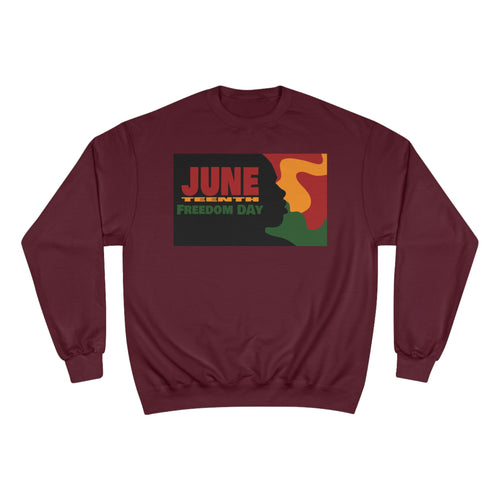 JuneTeenth Champion Sweatshirt