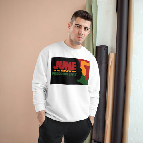 JuneTeenth Champion Sweatshirt