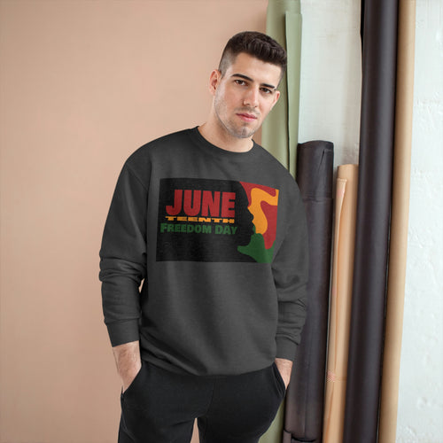 JuneTeenth Champion Sweatshirt