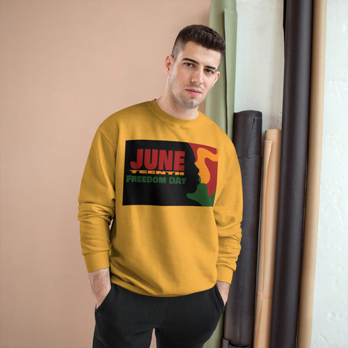 JuneTeenth Champion Sweatshirt