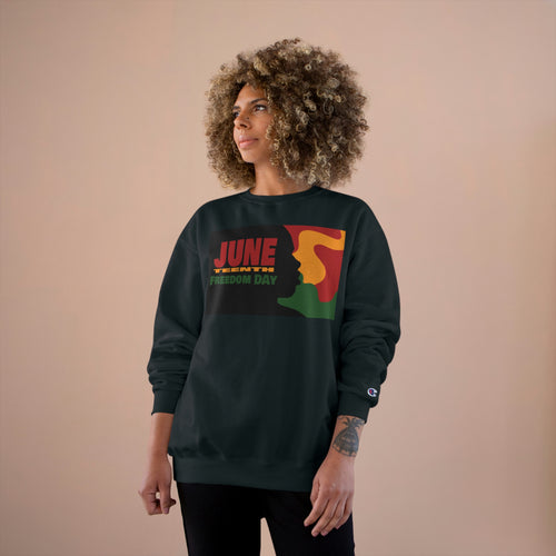 JuneTeenth Champion Sweatshirt