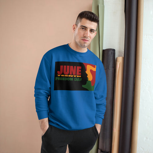 JuneTeenth Champion Sweatshirt