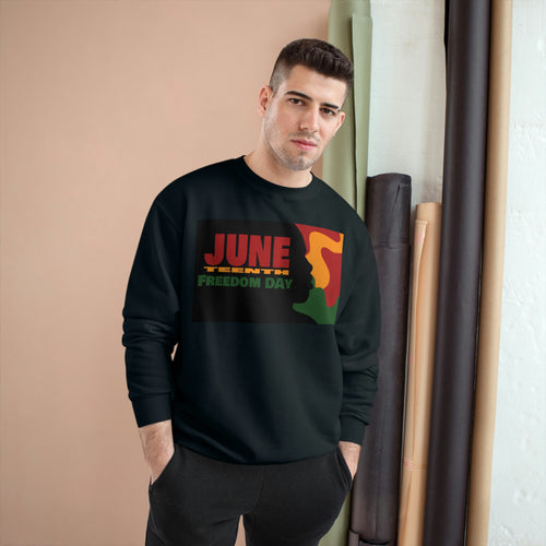 JuneTeenth Champion Sweatshirt