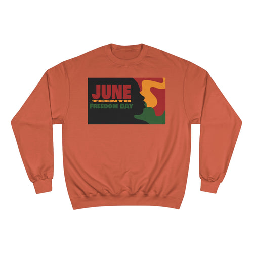 JuneTeenth Champion Sweatshirt